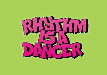 Rhythm Is A Dancer