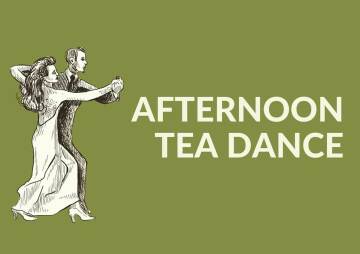 Afternoon Tea Dance