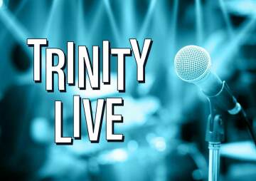 Trinity Live
